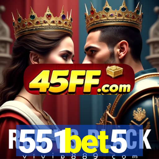 551bet5