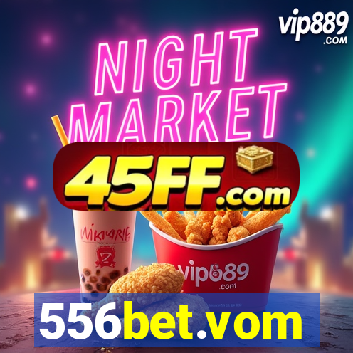 556bet.vom