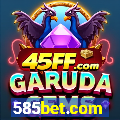 585bet.com
