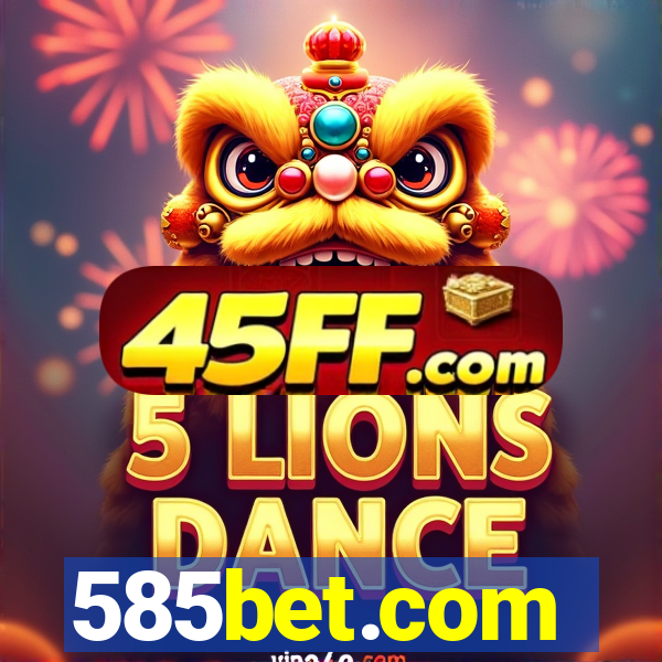 585bet.com