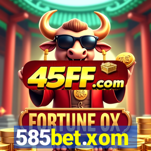 585bet.xom