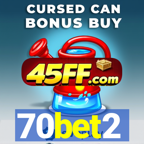 70bet2