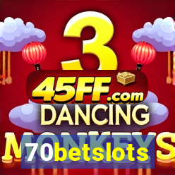 70betslots