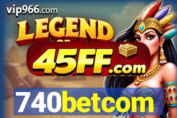 740betcom
