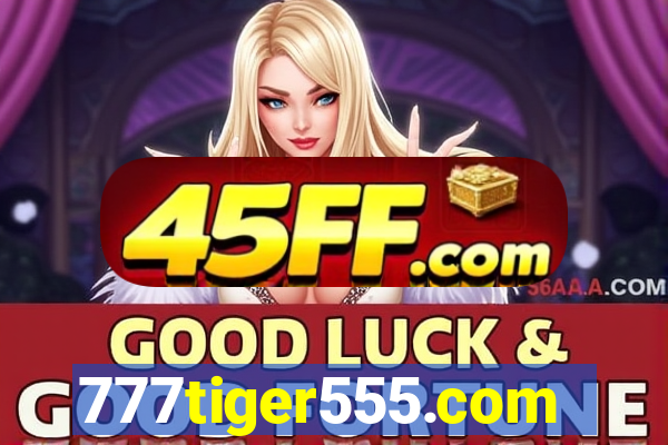 777tiger555.com
