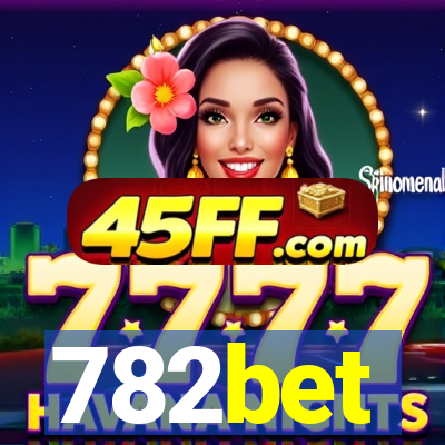 782bet