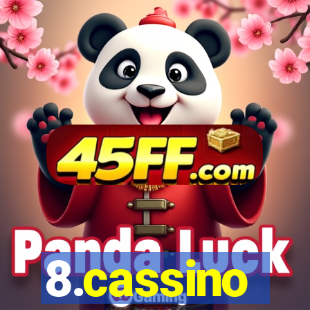 8.cassino