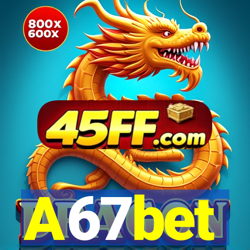 A67bet