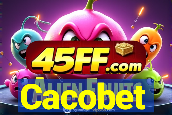 Cacobet