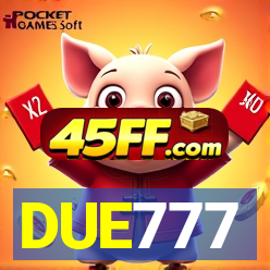 DUE777