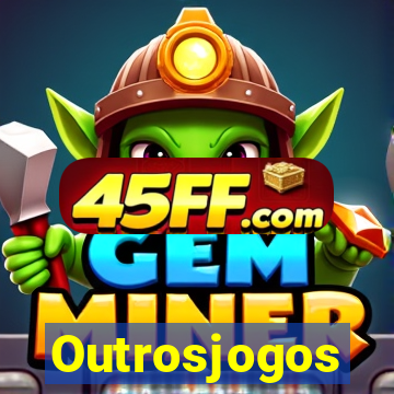 Outrosjogos