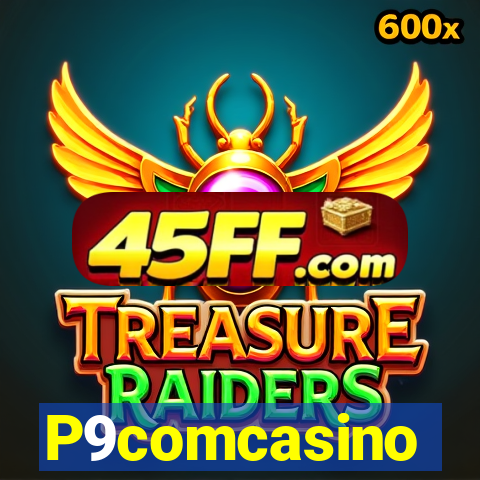 P9comcasino