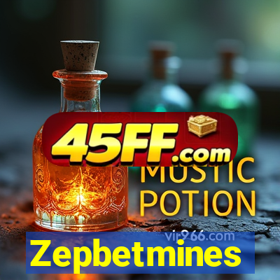 Zepbetmines