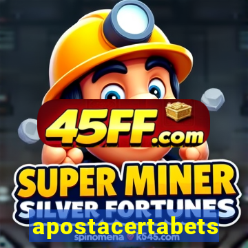 apostacertabets