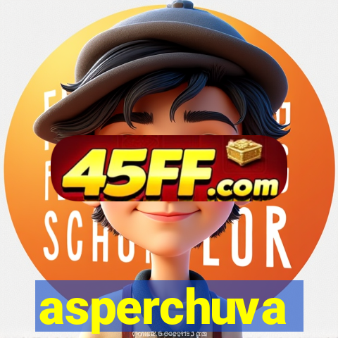 asperchuva