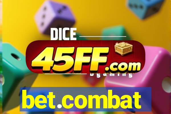 bet.combat