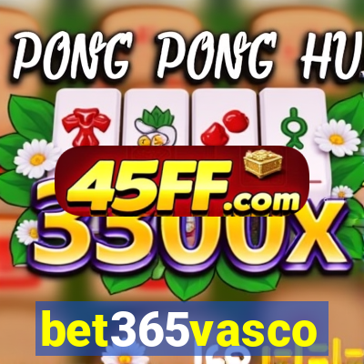 bet365vasco