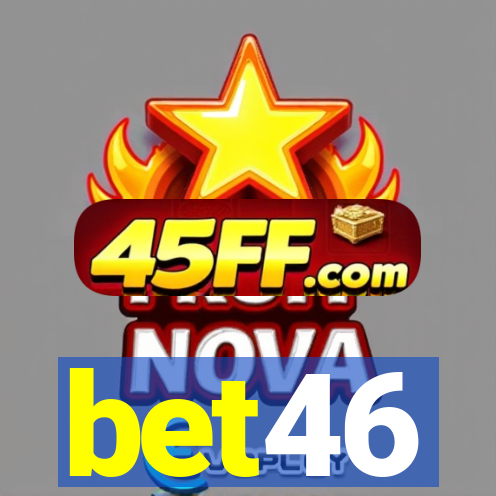 bet46