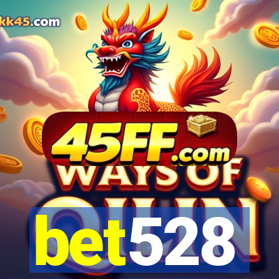 bet528