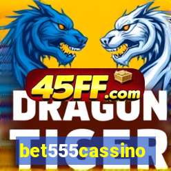 bet555cassino