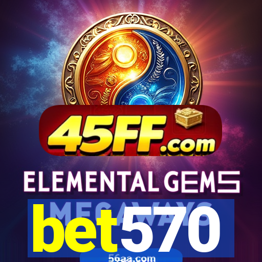 bet570