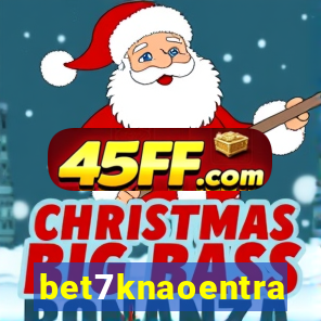 bet7knaoentra
