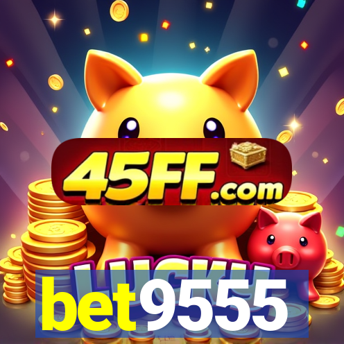 bet9555