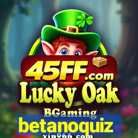 betanoquiz