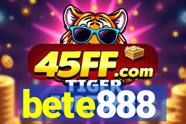 bete888