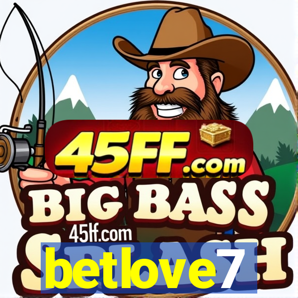 betlove7