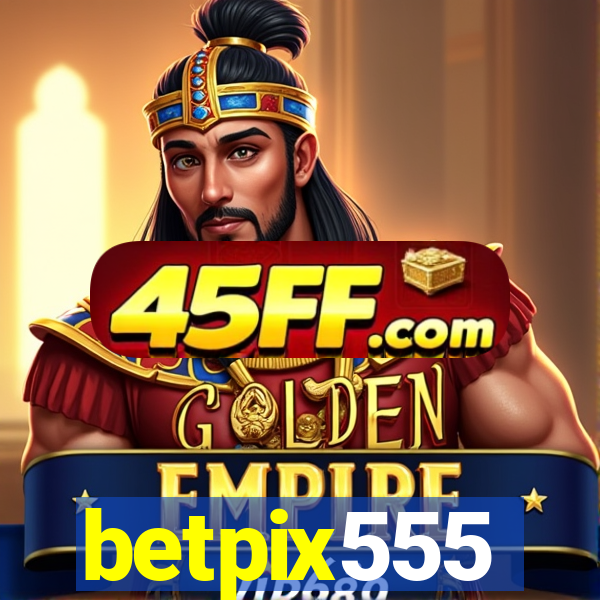 betpix555