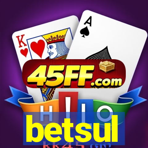 betsul