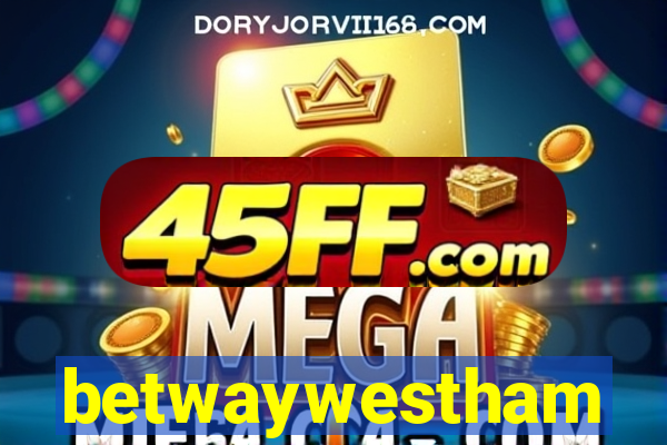 betwaywestham