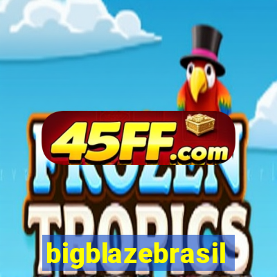 bigblazebrasil