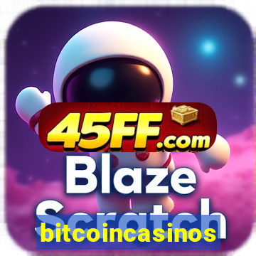 bitcoincasinos