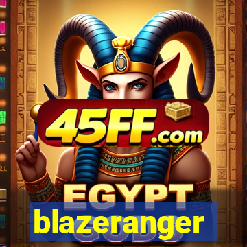 blazeranger