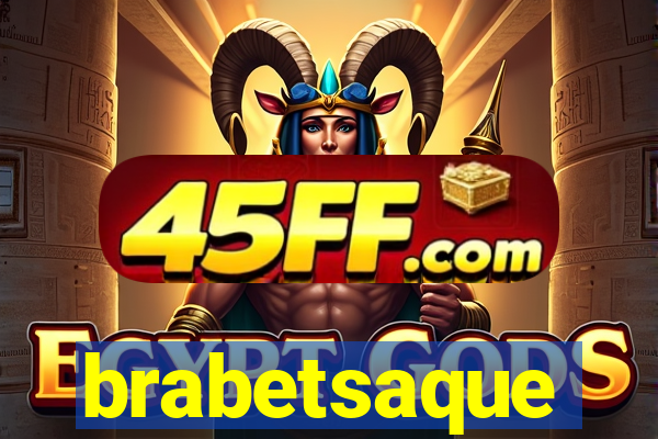 brabetsaque