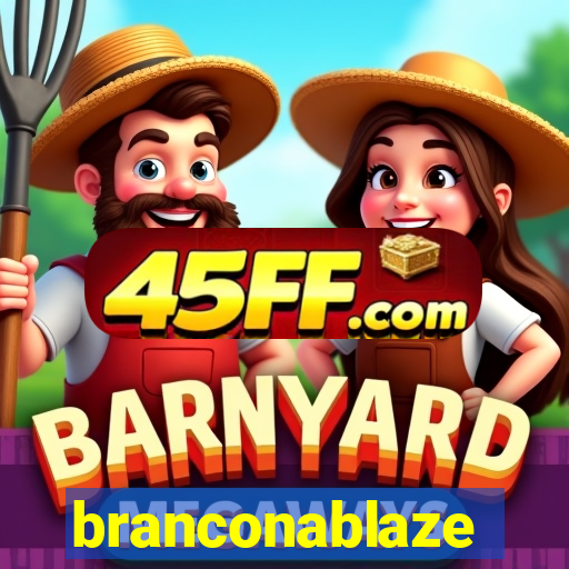 branconablaze