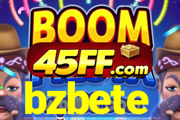 bzbete