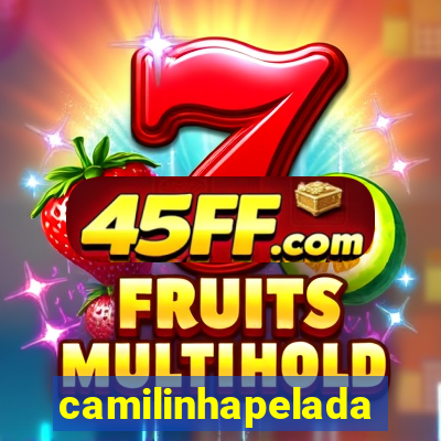 camilinhapelada
