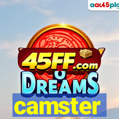 camster
