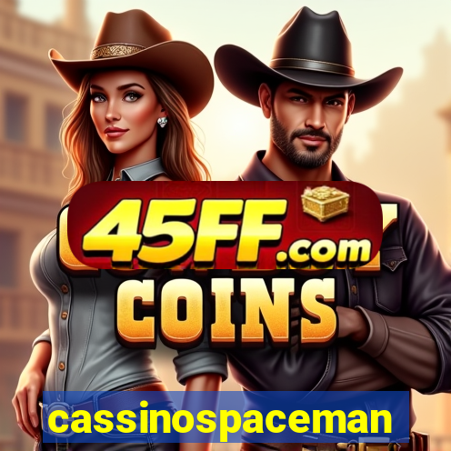 cassinospaceman