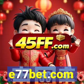 e77bet.com