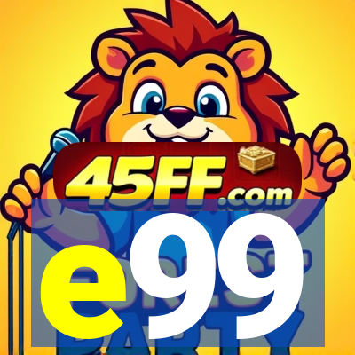 e99