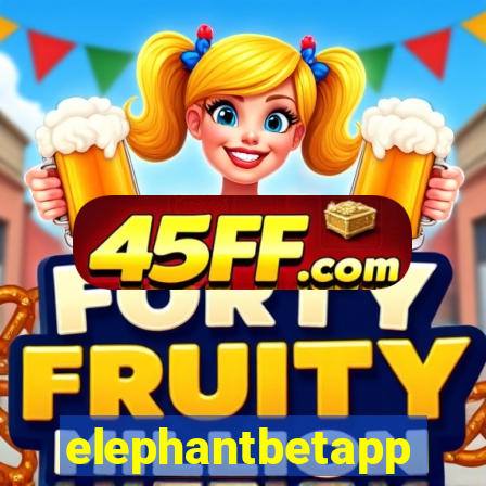 elephantbetapp
