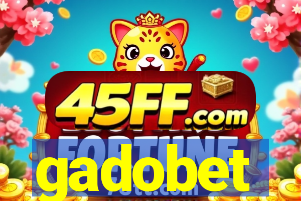 gadobet