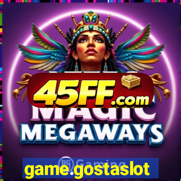 game.gostaslot