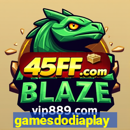 gamesdodiaplay