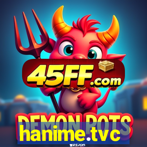 hanime.tvc