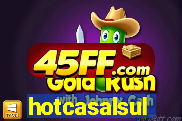 hotcasalsul